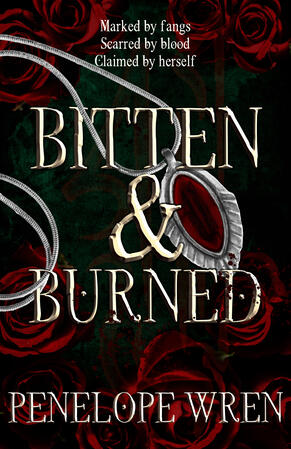 Book cover for Bitten & Burned by Penelope Wren